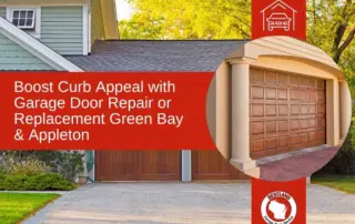 A green house with a wooden garage door is shown, highlighting garage door repair services in Green Bay and Appleton. The image emphasizes curb appeal enhancement with professional maintenance, featuring a red overlay with promotional text.| Bestland Garage Door Service – Green Bay Garage Door Repair