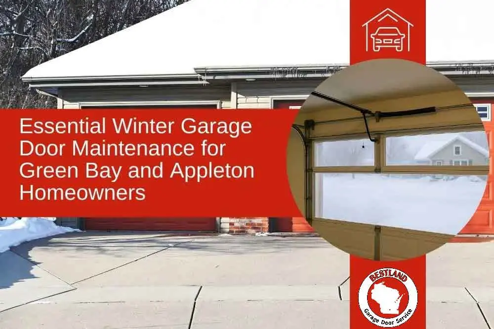 A snowy driveway leads to a garage with red doors, featuring a sign for winter garage door maintenance in Green Bay and Appleton. An inset shows a close-up of a garage door spring. The "Bestland Garage Door Service" logo is visible.| Bestland Garage Door Service – Green Bay Garage Door Repair