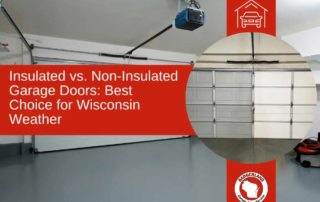 Insulated vs. non-insulated garage doors comparison for Wisconsin homes by Bestland Garage Door Service.
