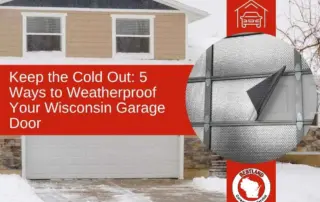 A snow-covered driveway leads to a garage with a beige exterior, featuring a red banner that says, "Keep the Cold Out: 5 Ways to Weatherproof…| Bestland Garage Door Service – Green Bay Garage Door Repair