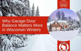 A snow-covered house with two garage doors is surrounded by frosty trees. Text highlights the importance of garage door balance in Wisconsin winters, ideal for Green Bay and Appleton residents needing reliable garage door repair services.| Bestland Garage Door Service – Green Bay Garage Door Repair