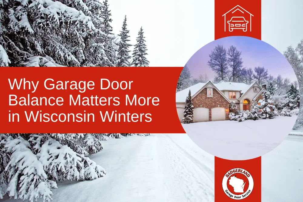 Snowy house scene in Wisconsin highlights the importance of garage door repair in Wisconsin winters.| Bestland Garage Door Service – Green Bay & Appleton Garage Door Repair