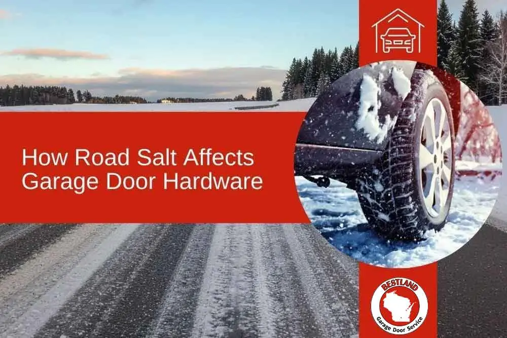 A snowy road with tire tracks, a car wheel with snow, and text discussing road salt's impact on garage door hardware. A logo for Bestland Garage Door Service is visible, highlighting services in Green Bay and Appleton.| Bestland Garage Door Service – Green Bay Garage Door Repair